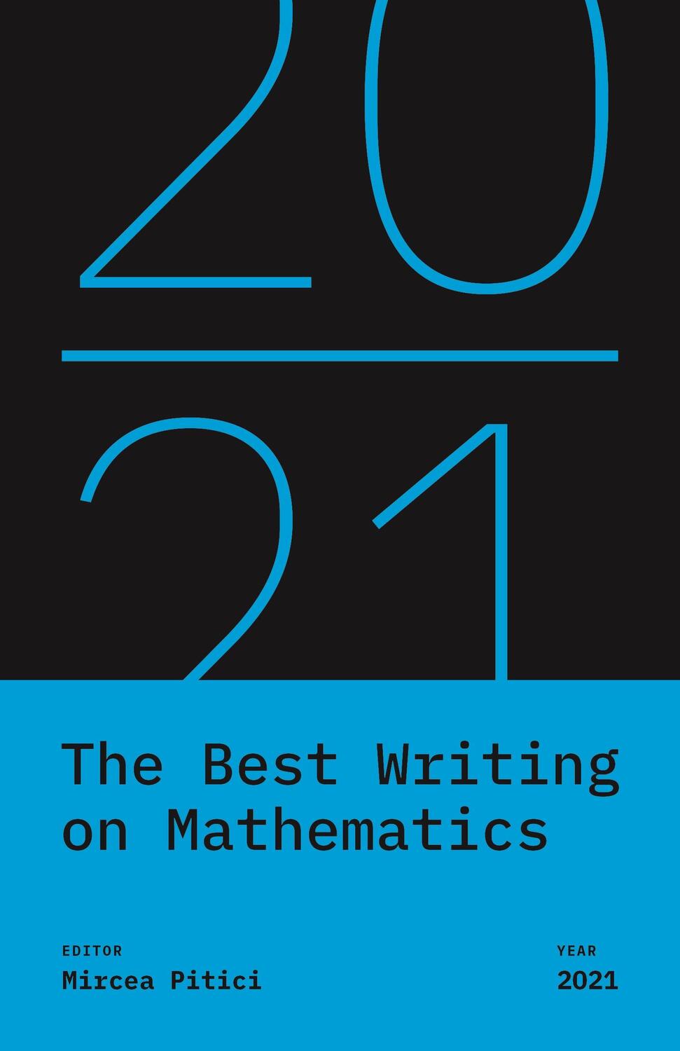 Cover: 9780691225708 | The Best Writing on Mathematics 2021 | Mircea Pitici | Taschenbuch