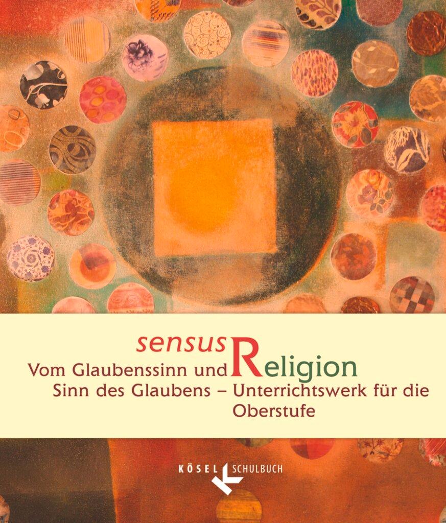 Cover: 9783060654901 | sensus Religion - Vom Glaubenssinn und Sinn des Glaubens | Jan Woppowa