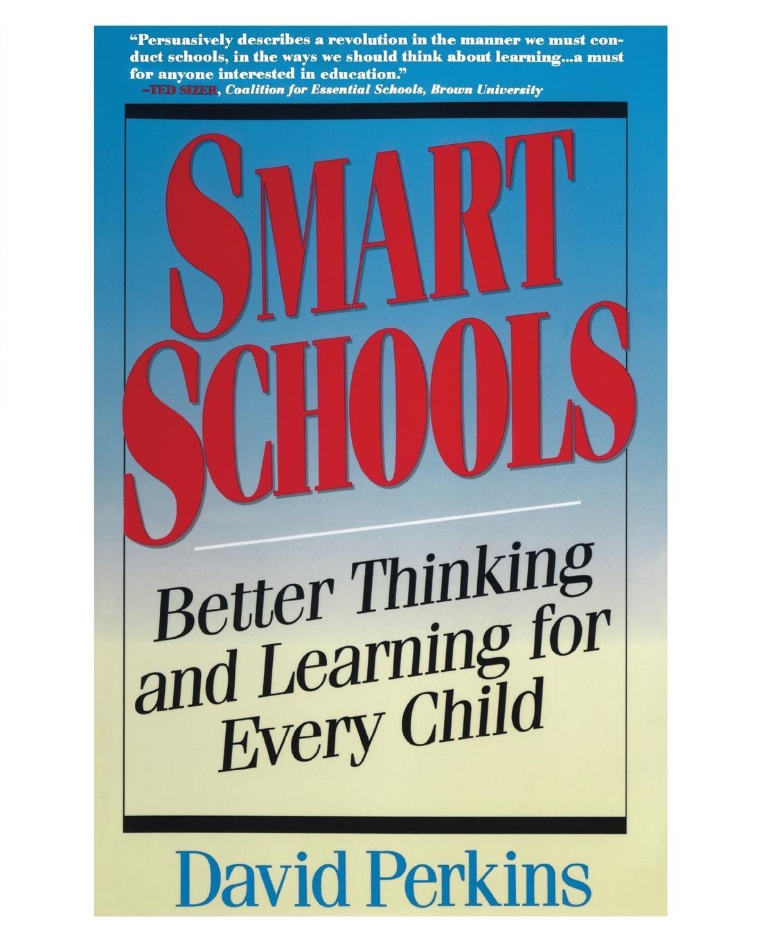 Cover: 9780028740188 | Smart Schools | From Training Memories to Educating Minds | Perkins