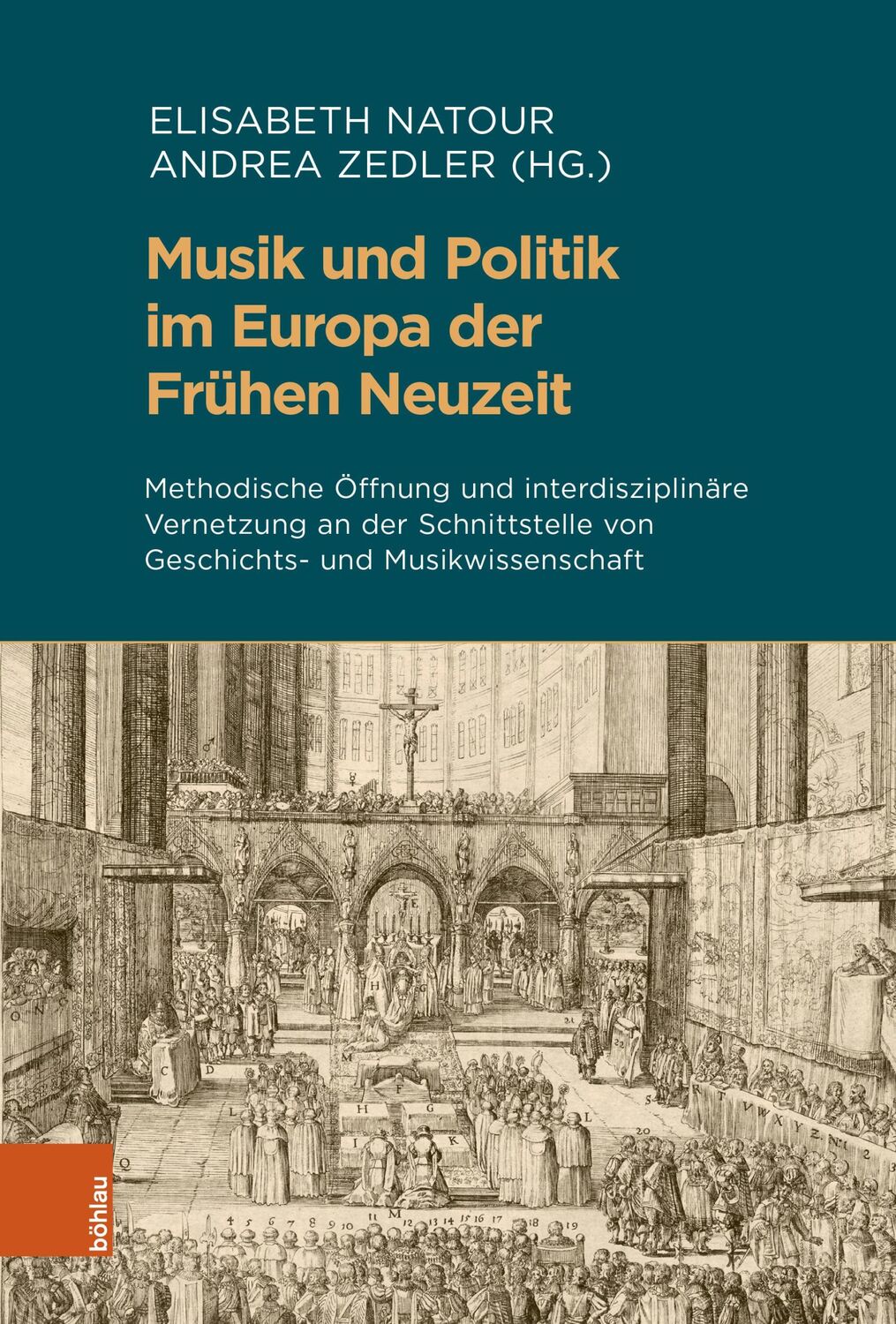 Cover: 9783412527877 | Musik und Politik im Europa der Frühen Neuzeit | Natour (u. a.) | Buch