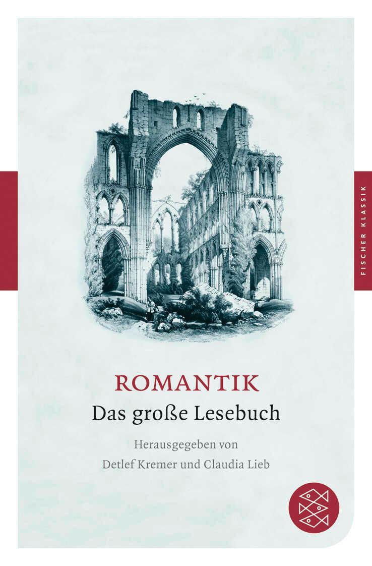 Cover: 9783596902514 | Romantik | Das große Lesebuch | Detlef Kremer (u. a.) | Taschenbuch