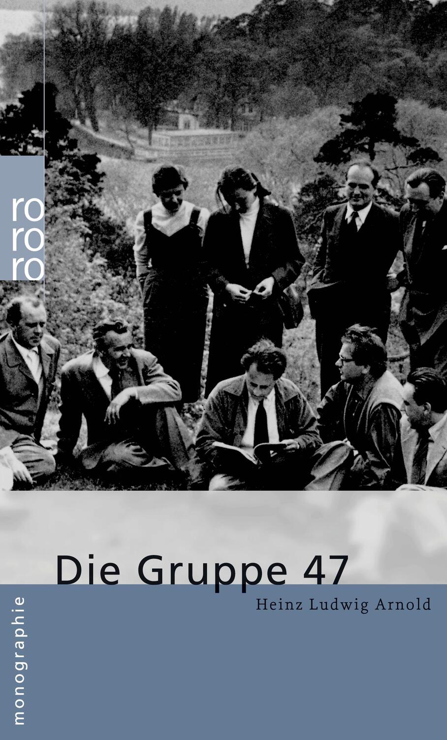 Cover: 9783499506673 | Die Gruppe 47 | Heinz Ludwig Arnold | Taschenbuch | Deutsch | 2004