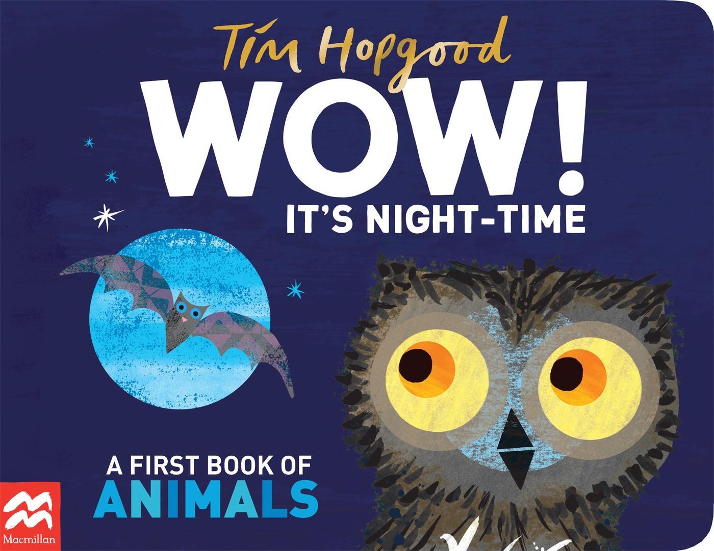 Cover: 9781529098969 | WOW! It's Night-time | A first book of animals | Tim Hopgood | Buch