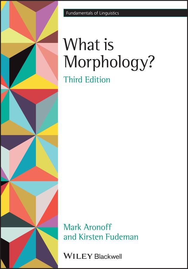 Cover: 9781119715207 | What is Morphology? | Kirsten Fudeman (u. a.) | Taschenbuch | 336 S.