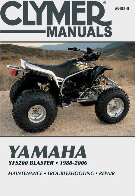Cover: 9781620923320 | Yamaha Yfs200 Blaster, 1988-2006: Maintenance * Troubleshooting *...