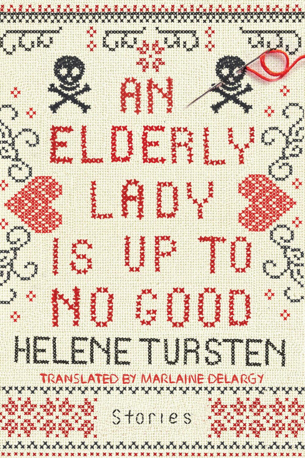 Cover: 9781641290111 | An Elderly Lady Is Up To No Good | Helene Tursten | Buch | Englisch
