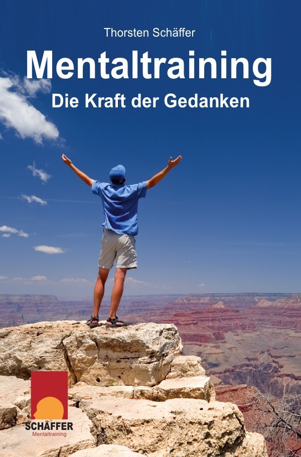 Cover: 9783844249651 | Mentaltraining | Ein Trainingsbuch für Einsteiger | Thorsten Schäffer
