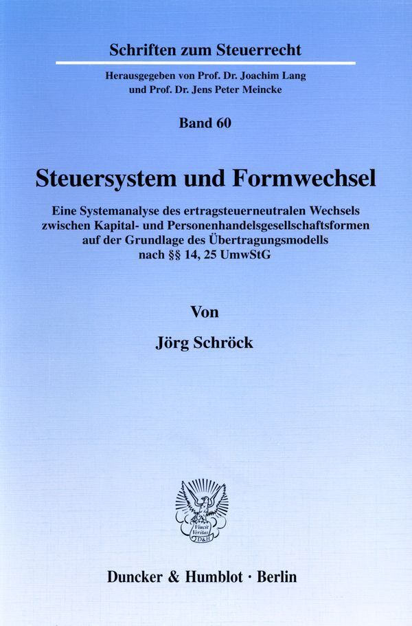Cover: 9783428093434 | Steuersystem und Formwechsel. | Jörg Schröck | Taschenbuch | 256 S.