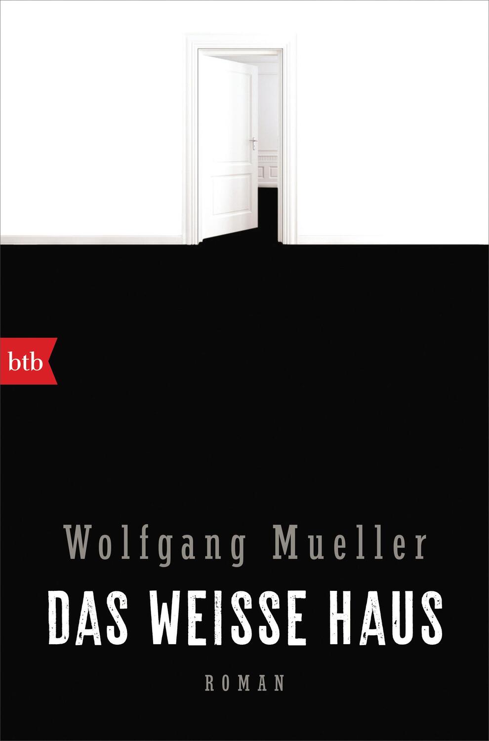 Cover: 9783442719501 | Das weiße Haus | Roman | Wolfgang Mueller | Taschenbuch | Deutsch