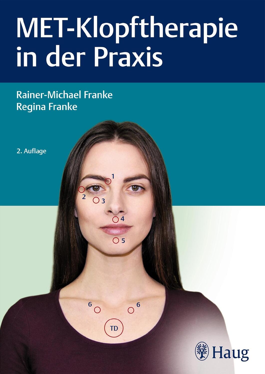 Cover: 9783132431218 | MET-Klopftherapie in der Praxis | Handbuch für Therapeuten und Coaches