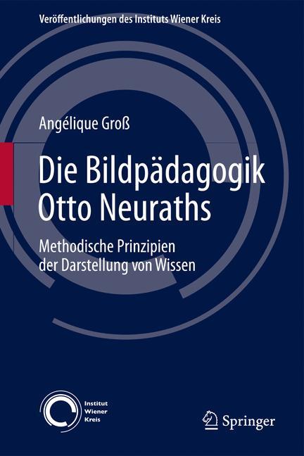 Cover: 9783319163154 | Die Bildpädagogik Otto Neuraths | Angélique Groß | Buch | xii | 2015