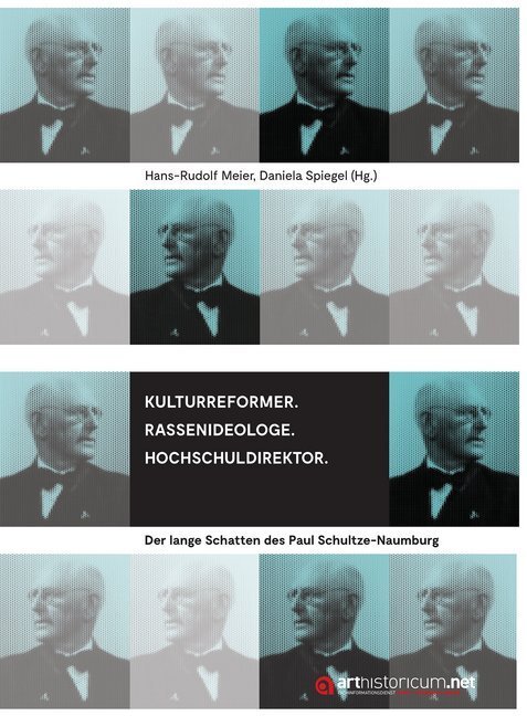 Cover: 9783946653882 | Kulturreformer. Rassenideologe. Hochschuldirektor | Meier (u. a.)