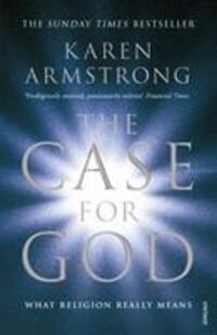 Cover: 9780099524038 | The Case for God | What religion really means | Karen Armstrong | Buch