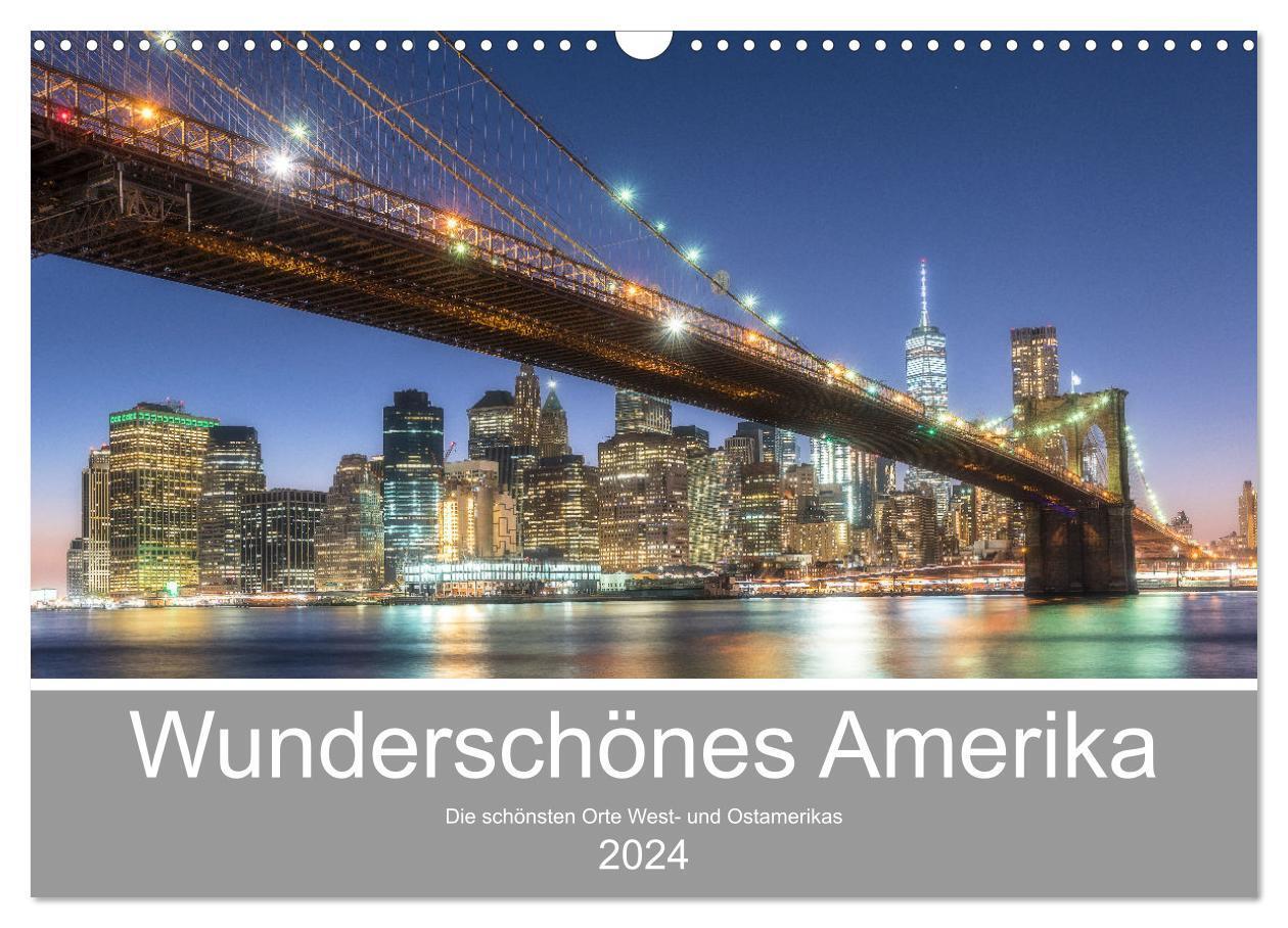 Cover: 9783383124167 | Wunderschönes Amerika (Wandkalender 2024 DIN A3 quer), CALVENDO...