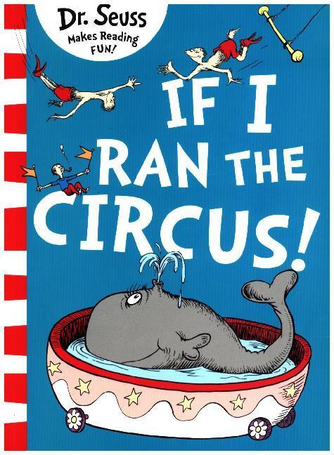 Cover: 9780008272005 | If I Ran The Circus | Dr. Seuss | Taschenbuch | Englisch | 2018