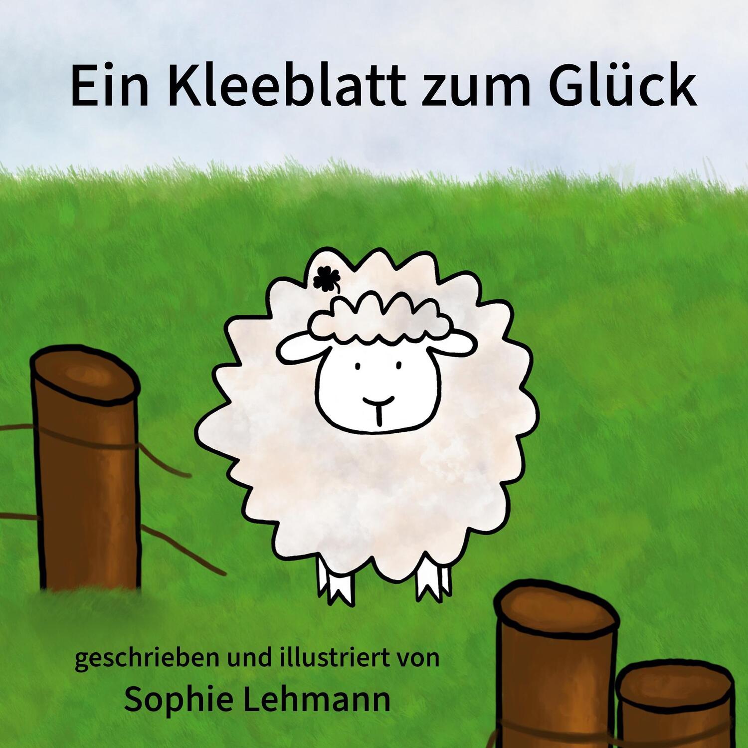 Cover: 9783758312489 | Ein Kleeblatt zum Glück | Sophie Lehmann | Buch | 24 S. | Deutsch