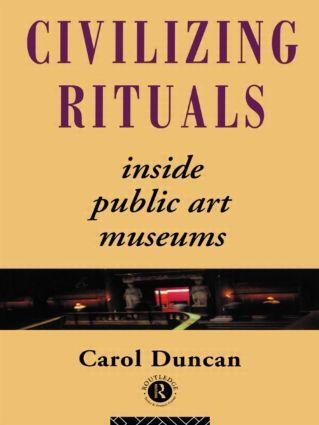 Cover: 9780415070126 | Civilizing Rituals | Inside Public Art Museums | Carol Duncan | Buch