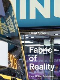 Cover: 9783037785768 | The Fabric of Reality | Beat Streuli | Taschenbuch | 620 S. | Englisch