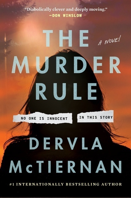 Cover: 9780063233805 | The Murder Rule | A Novel | Dervla McTiernan | Taschenbuch | Trade PB