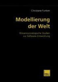 Cover: 9783810030580 | Modellierung der Welt | Christiane Funken | Taschenbuch | Paperback