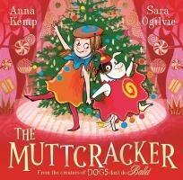 Cover: 9781398530256 | The Muttcracker | Anna Kemp | Taschenbuch | 32 S. | Englisch | 2024