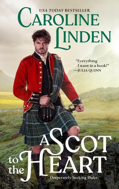Cover: 9780062913647 | A Scot to the Heart | Desperately Seeking Duke | Caroline Linden