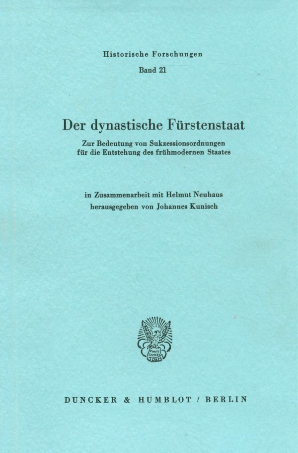 Cover: 9783428051069 | Der dynastische Fürstenstaat. | Johannes Kunisch (u. a.) | Taschenbuch