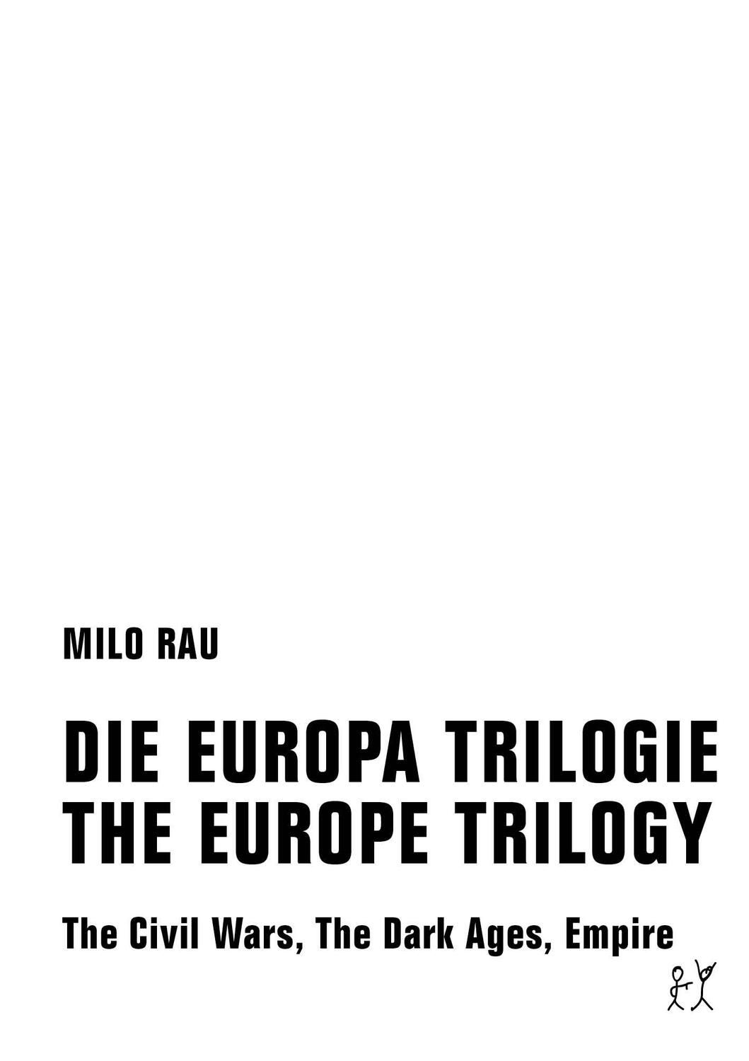 Cover: 9783957322173 | DIE EUROPA TRILOGIE / THE EUROPE TRILOGY | Milo Rau | Taschenbuch