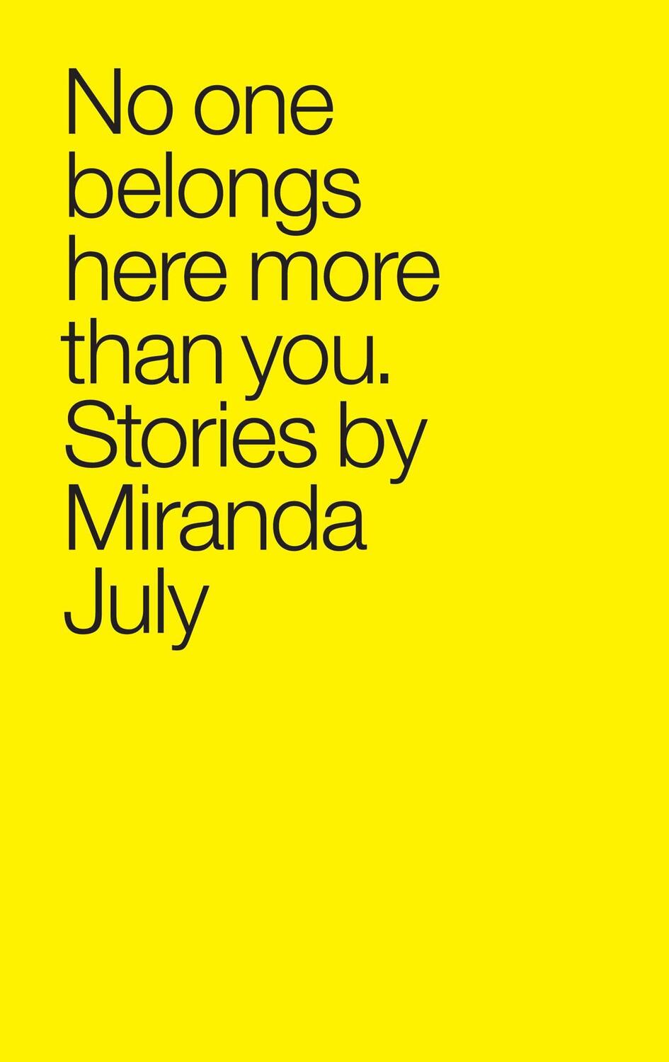 Cover: 9780743299411 | No One Belongs Here More | Stories | Miranda July | Taschenbuch | 2008