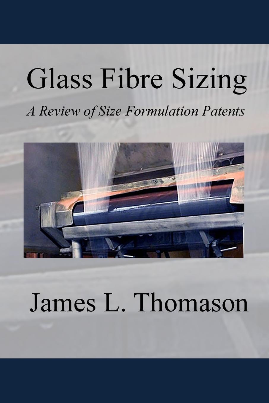 Cover: 9780957381421 | Glass Fibre Sizing | A Review of Size Formulation Patents | Thomason