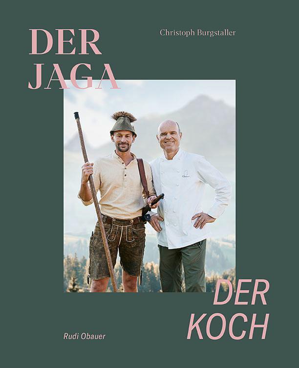 Cover: 9783710402067 | Der Jaga und der Koch | Unser Wild kennen, verstehen und genießen