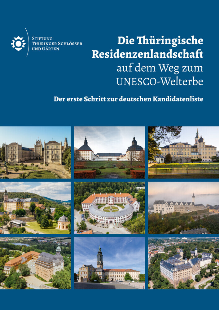 Cover: 9783795438548 | Die Thüringische Residenzenlandschaft auf dem Weg zum UNESCO-Welterbe