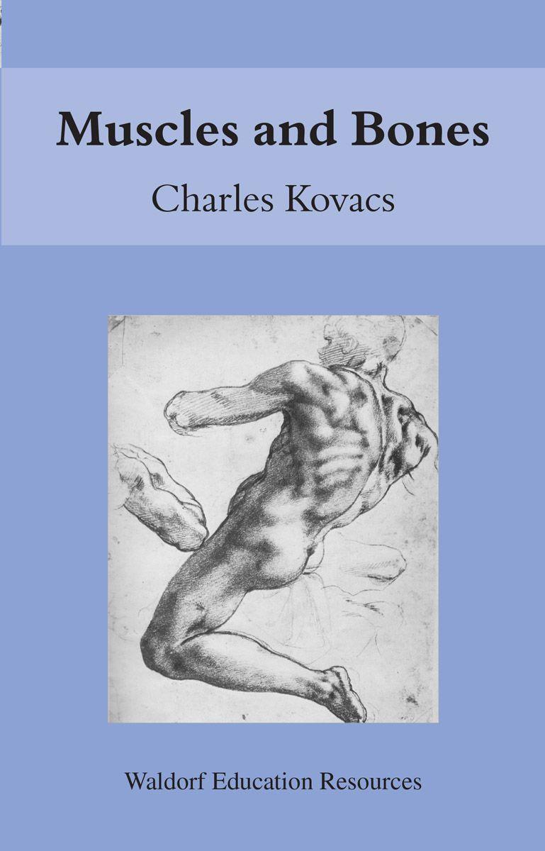 Cover: 9780863155550 | Muscles and Bones | Charles Kovacs | Taschenbuch | Englisch | 2006