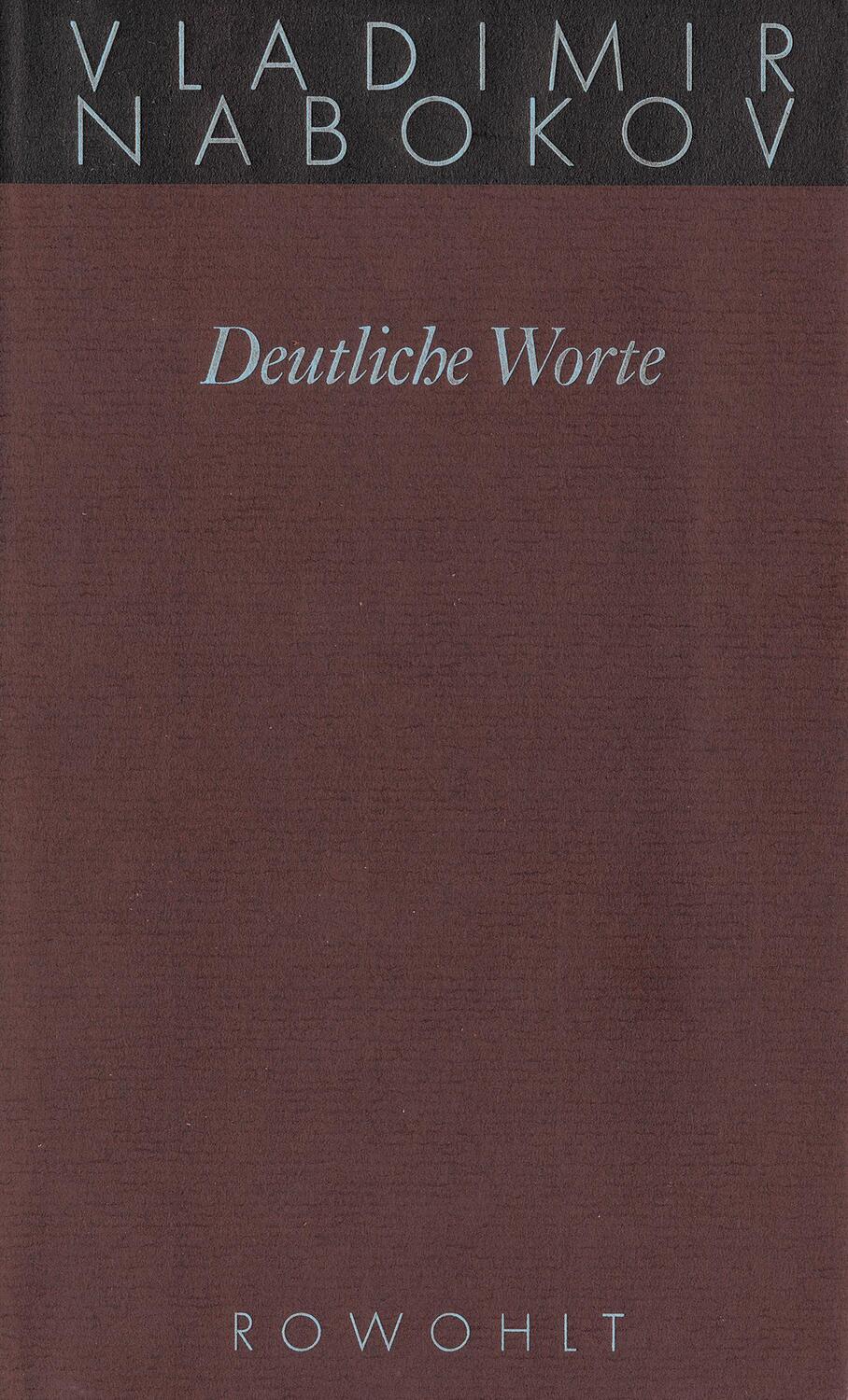 Cover: 9783498046583 | Gesammelte Werke 20. Deutliche Worte | Vladimir Nabokov | Buch | 1993