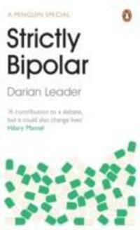 Cover: 9780241146101 | Strictly Bipolar | Darian Leader | Taschenbuch | Englisch | 2013