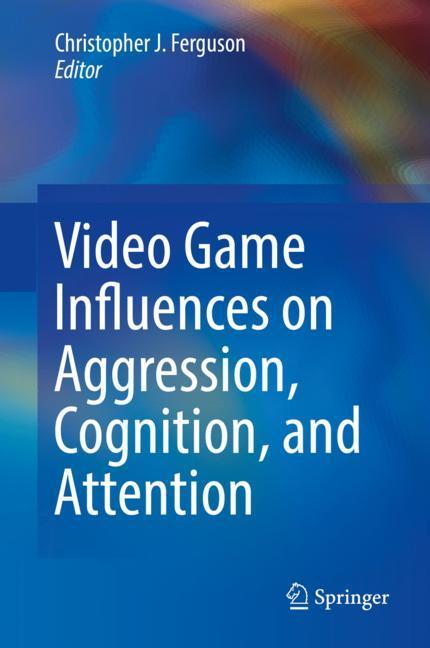 Cover: 9783319954943 | Video Game Influences on Aggression, Cognition, and Attention | Buch