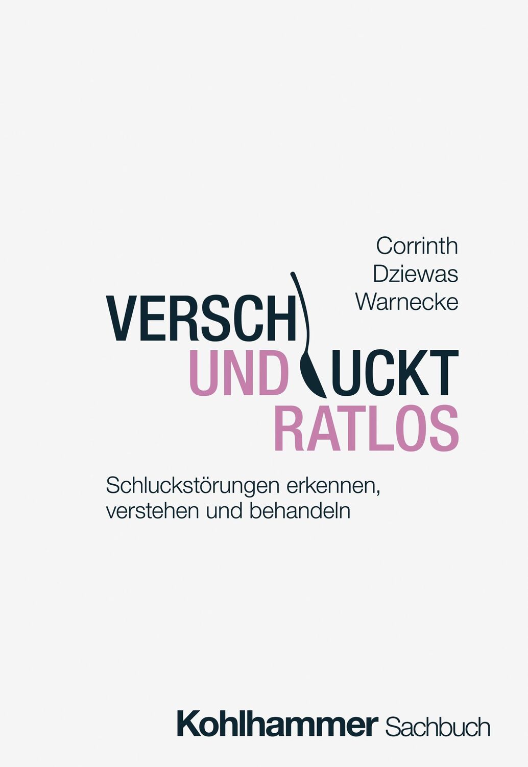 Cover: 9783170443341 | Verschluckt und ratlos | Thomas Corrinth (u. a.) | Taschenbuch | 2024