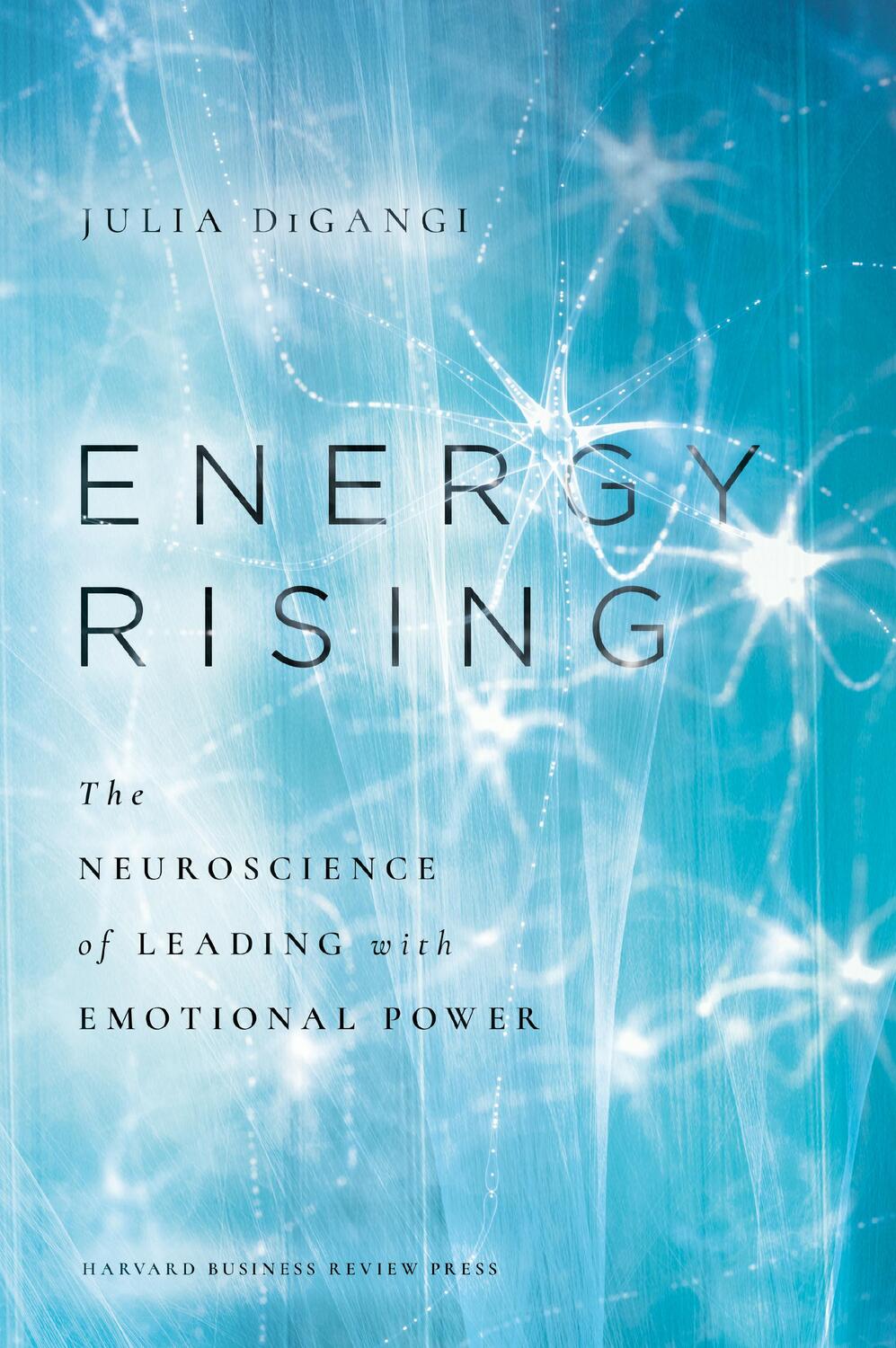 Bild: 9781647823450 | Energy Rising | The Neuroscience of Leading with Emotional Power