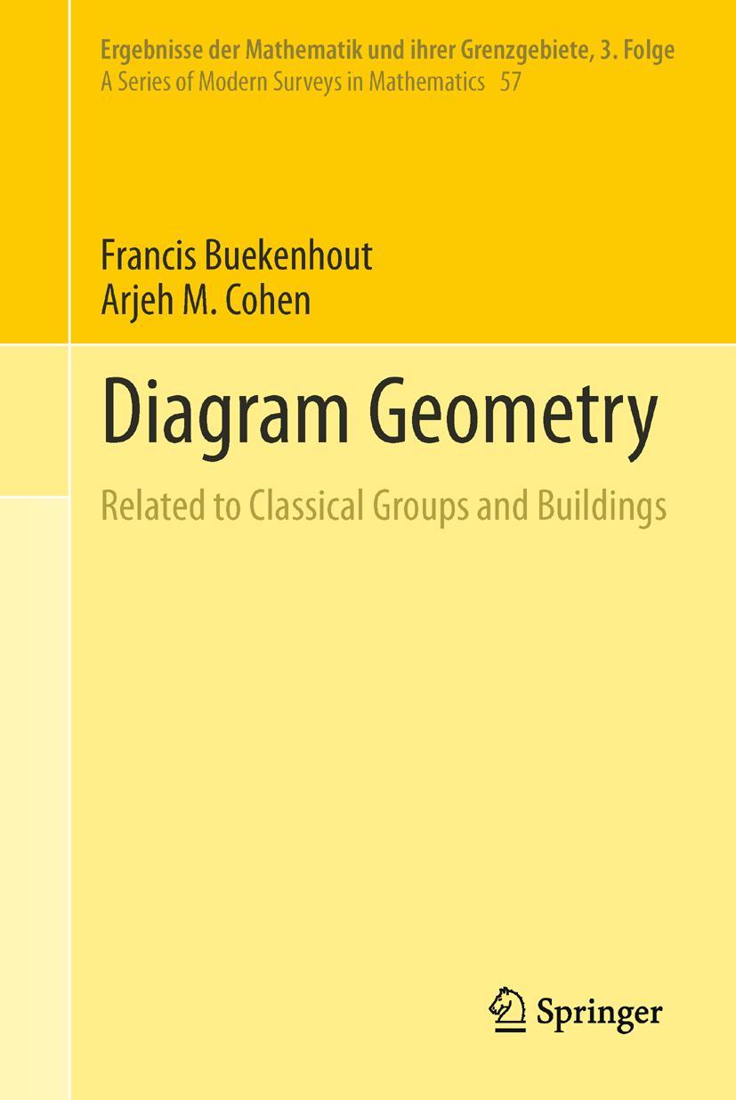 Cover: 9783642344527 | Diagram Geometry | Related to Classical Groups and Buildings | Buch