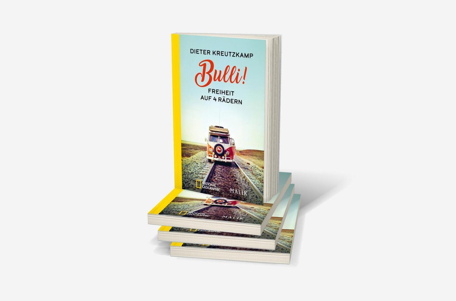 Bild: 9783492406604 | Bulli! Freiheit auf vier Rädern | Dieter Kreutzkamp | Taschenbuch