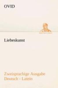 Cover: 9783842492424 | Liebeskunst. Zweisprachige Ausgabe Deutsch - Latein | Ovid | Buch