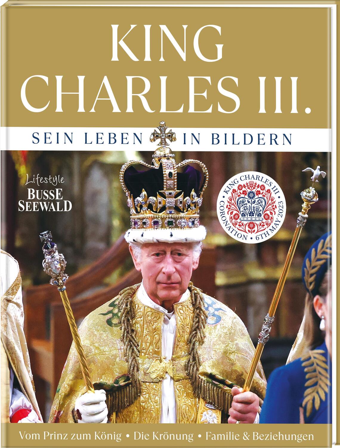 Cover: 9783735852243 | King Charles III. Sein Leben in Bildern | Buch | 116 S. | Deutsch