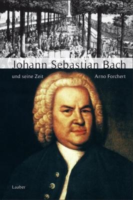 Cover: 9783921518854 | Große Komponisten und ihre Zeit. Johann Sebastian Bach und seine Zeit