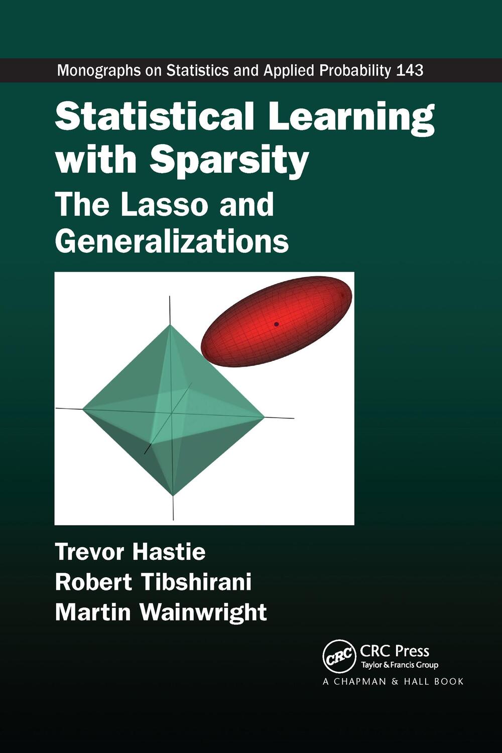 Cover: 9780367738334 | Statistical Learning with Sparsity | The Lasso and Generalizations