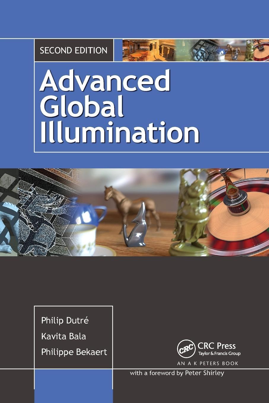 Cover: 9780367659417 | Advanced Global Illumination | Kavita Bala (u. a.) | Taschenbuch