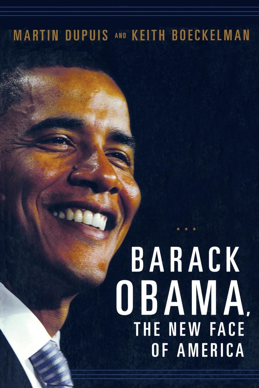 Cover: 9780313377846 | Barack Obama, the New Face of America | Martin Dupuis | Taschenbuch