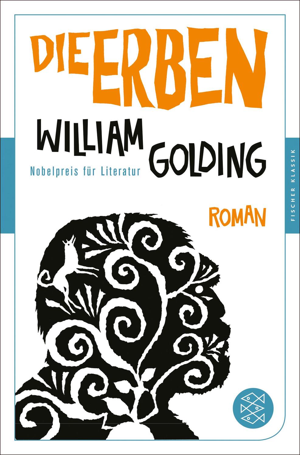 Cover: 9783596907373 | Die Erben | Roman | William Golding | Taschenbuch | Fischer Klassik