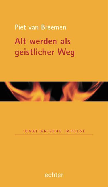 Cover: 9783429025335 | Alt werden als geistlicher Weg | Piet van Breemen | Buch | Deutsch