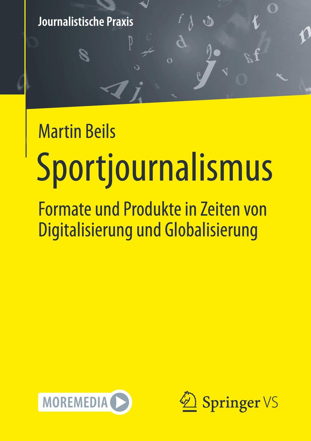 Cover: 9783658409036 | Sportjournalismus | Martin Beils | Taschenbuch | Paperback | X | 2023