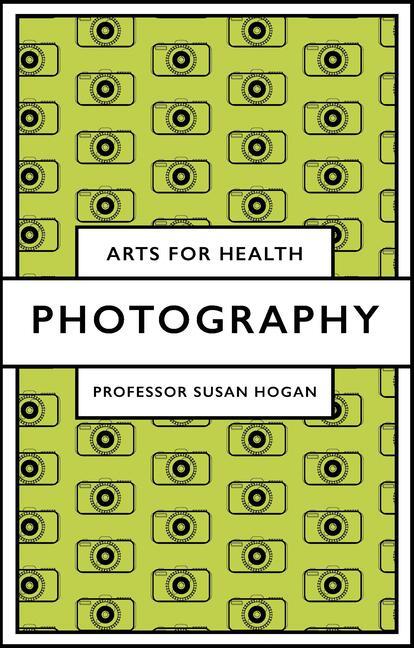 Cover: 9781800715387 | Photography | Susan Hogan (u. a.) | Taschenbuch | Arts for Health